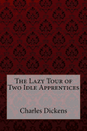 The Lazy Tour of Two Idle Apprentices