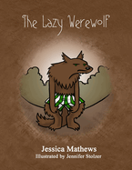 The Lazy Werewolf
