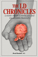 The LD Chronicles: A Story about a Physician and His Missing Prostate