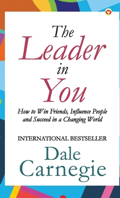 The Leader in You - Carnegie, Dale