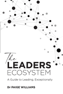 The Leaders Ecosystem: A Guide to Leading, Exceptionally