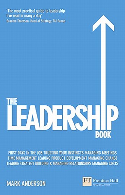 The Leadership Book - Anderson, Mark