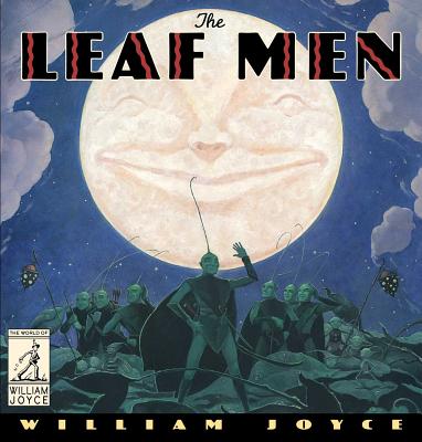 The Leaf Men: And the Brave Good Bugs - 