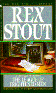 The League of Frightened Men - Stout, Rex