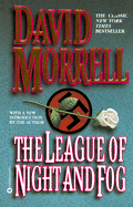 The League of Night and Fog - Morrell, David (Introduction by)