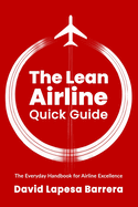 The Lean Airline: Quick Guide