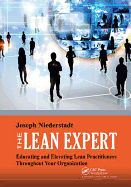 The Lean Expert: Educating and Elevating Lean Practitioners Throughout Your Organization