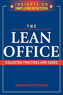 The Lean Office: Collected Practices and Cases