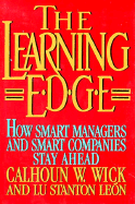 The Learning Edge - Wick, Calhoun W, and Leon, Lu Stanton