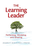 The Learning Leader: Reflecting, Modeling, and Sharing