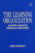 The Learning Organization: And the Need for Directors Who Think