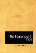 The Leavenworth Case