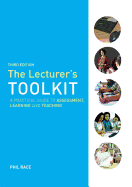 The Lecturer's Toolkit: A Practical Guide to Assessment, Learning and Teaching