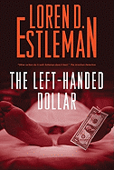 The Left-Handed Dollar
