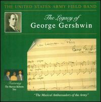 The Legacy of George Gershwin - Jennifer Everhart (clarinet); Marcus Roberts Trio; Meghan Whittier (soprano); Robert McIver Jr. (tenor);...