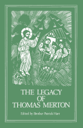 The Legacy of Thomas Merton: Volume 92