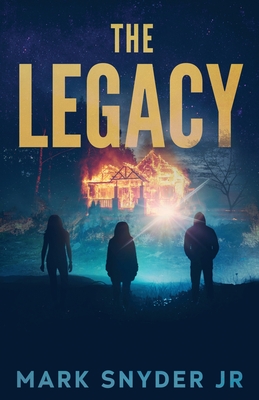 The Legacy - Snyder, Mark, Jr.