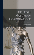 The Legal Nature of Corporations