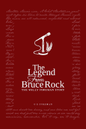 The Legend from Bruce Rock: The Wally Foreman Story