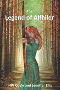 The Legend of Alfhildr
