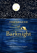 The Legend of Barknight: A Thanksgiving Story for Pets