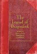 The Legend of Dragonfoot