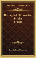 The Legend of Eros and Psyche (1908)