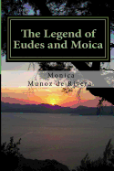 The Legend of Eudes and Moica