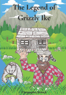 The Legend of Grizzly Ike