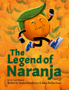 The Legend of Naranja