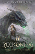 The Legend of Oescienne: The Reckoning