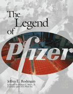 The Legend of Pfizer - Rodengen, Jeffrey L
