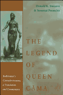 The Legend of Queen Cama: Bodhiramsi's Camadevivamsa, a Translation and Commentary