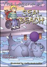 The Legend of Seal Beach