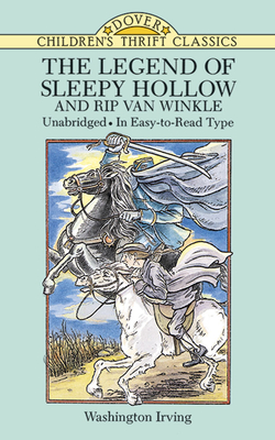 The Legend of Sleepy Hollow and Rip Van Winkle - Irving, Washington