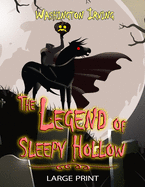 The Legend of Sleepy Hollow - Large Print