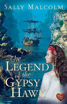 The Legend of the Gypsy Hawk - Malcolm, Sally