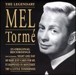 The Legendary Mel Torm