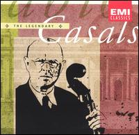 The Legendary Pablo Casals - Otto Schulhof (piano); Pablo Casals (cello)
