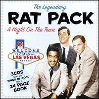 The Legendary Rat Pack: A Night on the Town - Rat Pack
