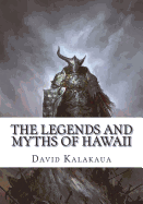 The Legends and Myths of Hawaii