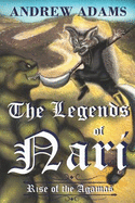 The Legends of Nari: Rise of the Agamas