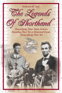 The Legends of Shorthand