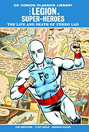The Legion of Super-Heroes: The Life and Death of Ferro Lad