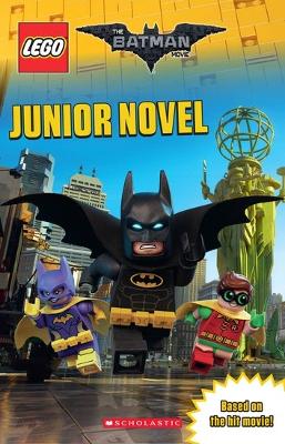 The LEGO Batman Movie: Junior Novel - Lane, Jeanette