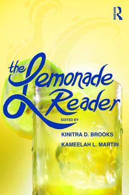 The Lemonade Reader - Brooks, Kinitra D. (Editor), and Martin, Kameelah L. (Editor)