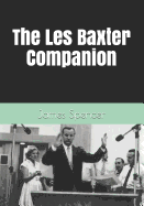 The Les Baxter Companion