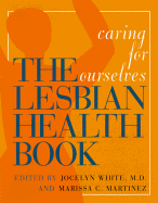 The Lesbian Health Book: Caring for Ourselves