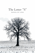 The Letter S: Songs of Loss