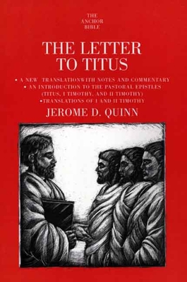 The Letter to Titus - Quinn, Jerome D